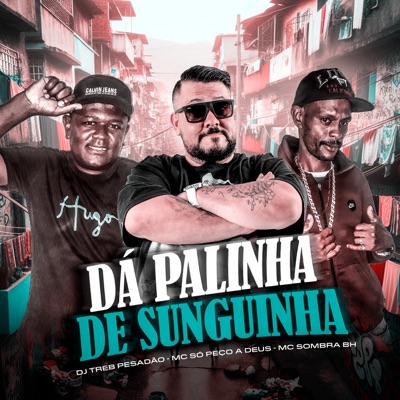 Dá Palinha de Sunguinha - Single