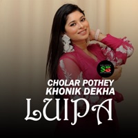 Cholar Pothey Khonik Dekha - Single - Luipa