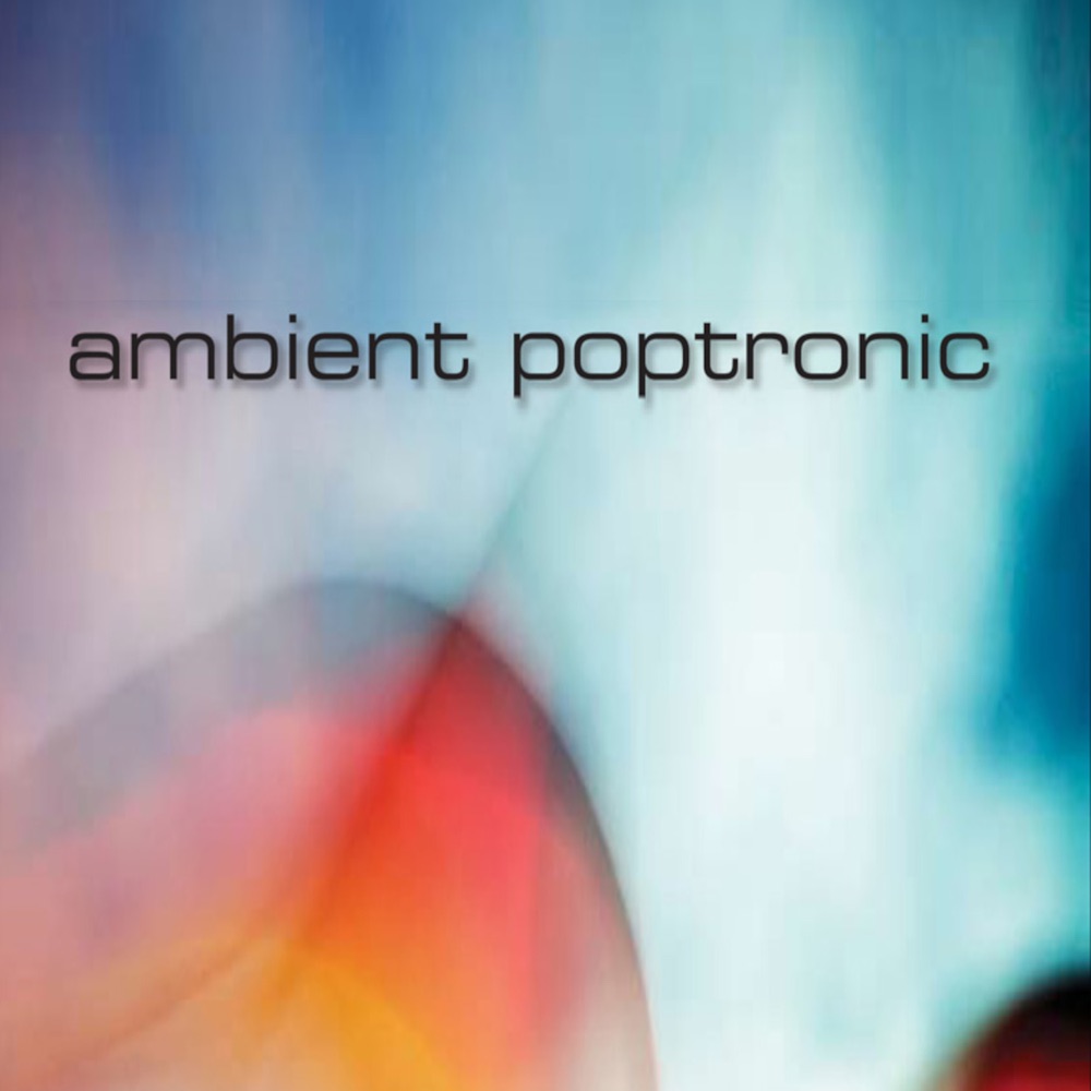 Обложка альбома «Ambient Poptronic» — Frank Tayla & Simon Figliuzzi