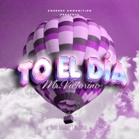TO EL DÍA (feat. Seguí) - Single - Mr.Victorino