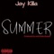Summer (feat. Michelea Moore) - Jay Killa lyrics