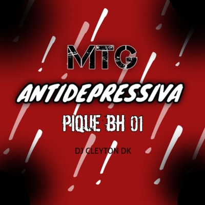mtg-Antidepressiva (PIQUE BH) [feat. Mc Gw] - Single