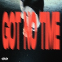 GOT NO TIME - Single - Stereotype & Young Drumma