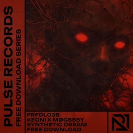 Synthetic Dream (feat. MØGSSSY & KEONI) Pulse Records