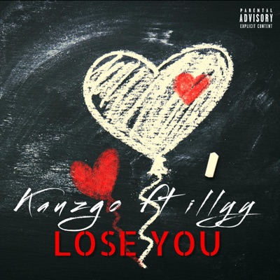 Lose You (feat. Illyy) - Single