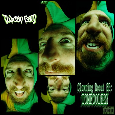 Clowning Recut EP: Tomfoolery (2024 Version)