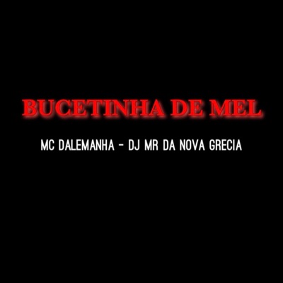 Bucetinha de Mel - Single