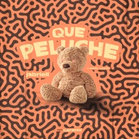 Que Peluche - Single - Jabriell