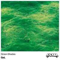 Green Shades - Single - GeL