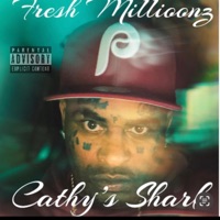 Cathy's Shark - Single - Fresh Millioonz