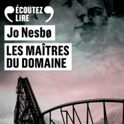 Les maîtres du domaine - Jo Nesbø