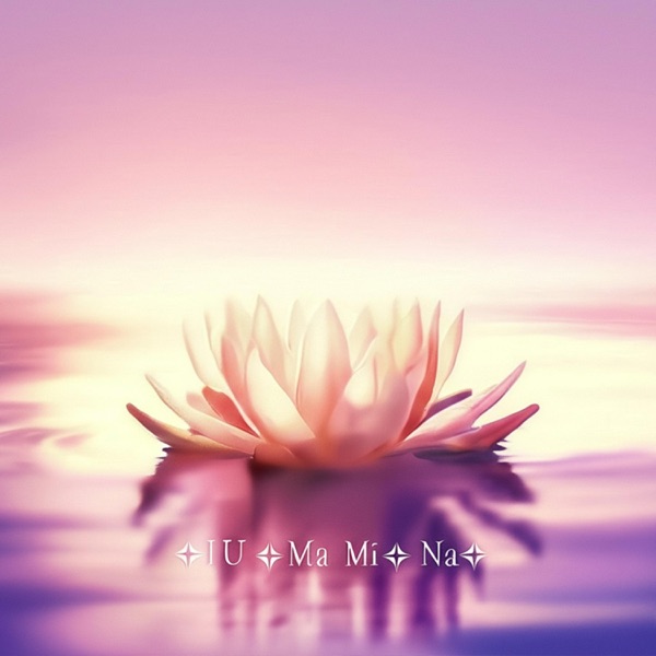 ✥I U✥Ma Mi✥Na✥