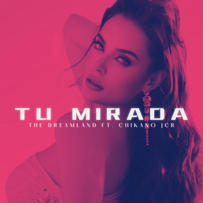 Tu Mirada (feat. Chikano Jcr) - Single