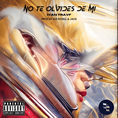 No Te Olvides de Mi - Single