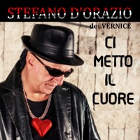 Ci Metto Il Cuore - Single - Stefano D'Orazio
