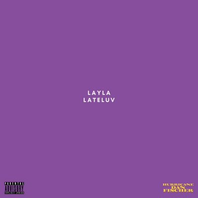 Layla Lateluv - Single