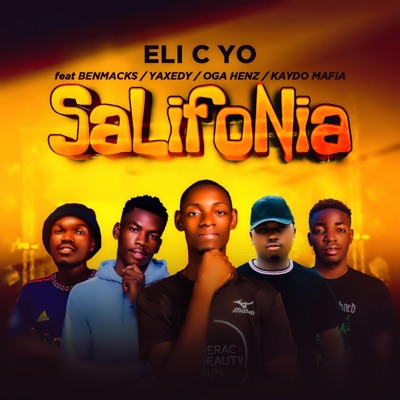 SALIFONIA (feat. Eli C Yoh-Kaydo Mafia-Ben Macks & Yaxed) - Single