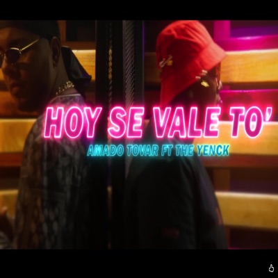 Hoy se vale to' (feat. Amado tovar) - Single
