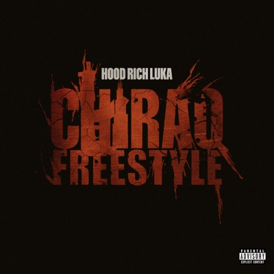 CHIRAQ FREESTYLE - Single