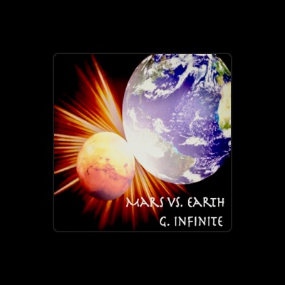 Listen to G. Infinite, watch music videos, read bio, see tour dates & more!