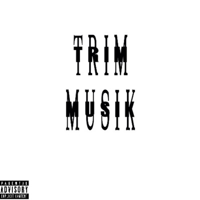 Trim Musik - Single