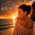 Your Kisses