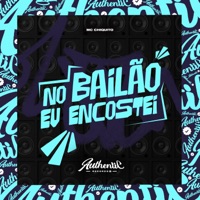 E No Bailão Eu Encostei - Single - MC CHIQUITO