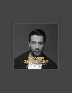 Ascolta Soner Gerçeker, guarda video musicali, leggi la biografia, vedi le date del tour & altro!