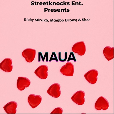Maua (feat. Siso & MAMBO BROWN) - Single