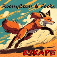 Eskape - Single - RootsyBeats & Focks