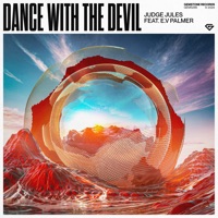 Dance with the Devil - Single - Judge Jules & E.V Palmer