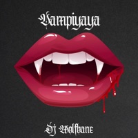 Vampiyaya - Single - DJ Wolfbane
