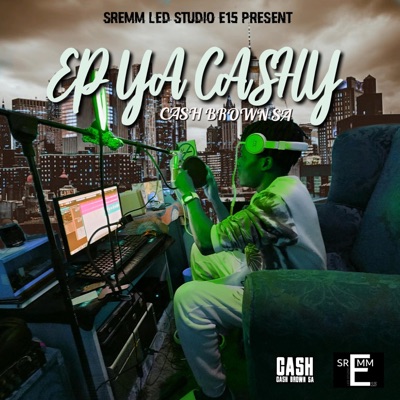 EP Ya Cashy - EP