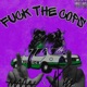 Fuckthecops Single