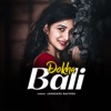 Dokha Bali - Single