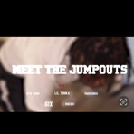 Meet The Jumpouts (feat. Btn Tonn, Marizone6, 6ix & Roeski) - Single