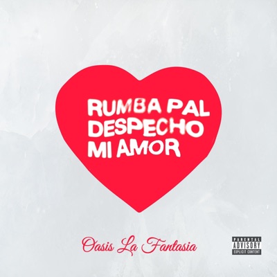 Rumba Pal Despecho Mi Amor - EP