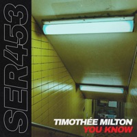 You Know - Single - Timothée Milton