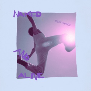 Naked And Alive - Single