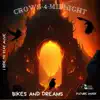 Crows-4-Midnight - I Made It Through
