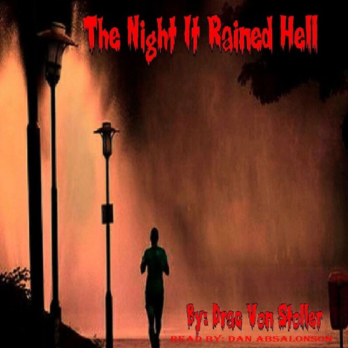 The Night It Rained Hell (Unabridged) cover