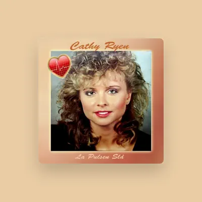Listen to Cathy Ryen, watch music videos, read bio, see tour dates & more!