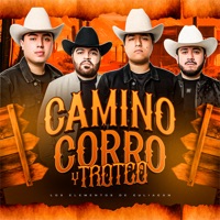 Camino Corro y Troteo - Single - Los Elementos de Culiacán
