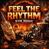 FEEL THE RHYTHM – Workout | Extreme Gym Energy