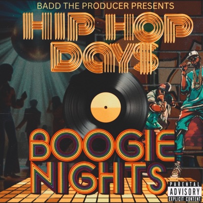 Hip Hop Days Boogie Nights