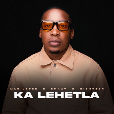 Ka Lehetla - Single