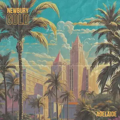Newbury Gold adlı sanatçının Adelaide albümünü dinle
