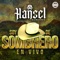 Soy de Sombrero (En Vivo) - Hansel Martinez lyrics