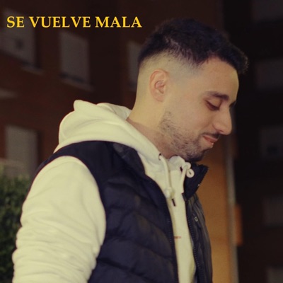 Se Vuelve Mala - Single