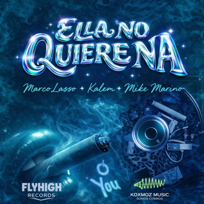 Ella No Quiere Na - Single